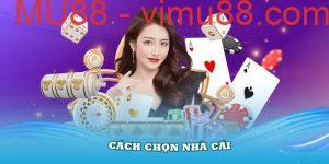 cách chọn nhà cái